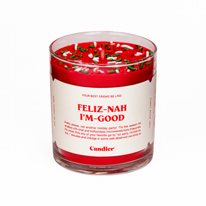 Feliz-nah I'm-good Candle